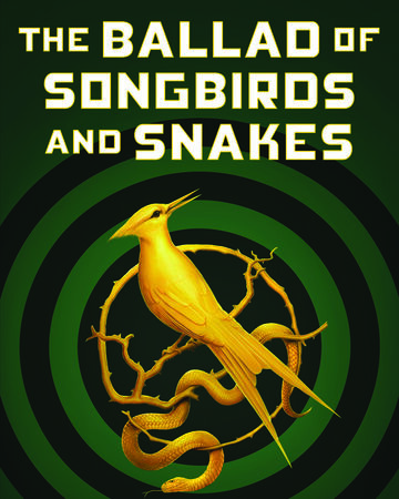 The Ballad of Songbirds and Snakes