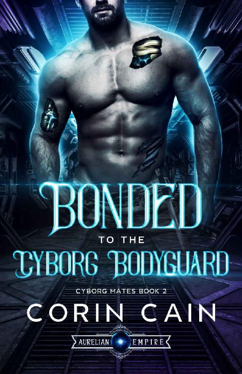 Bonded to the Cyborg Bodyguard