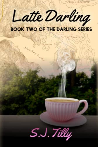 Latte Darling: Book Two of the Darling Series