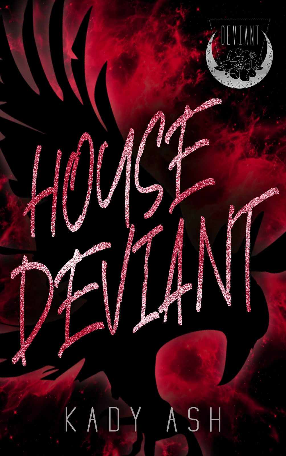 House Deviant