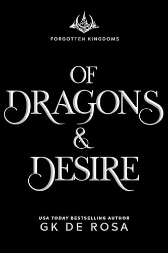 Of Dragons and Desire