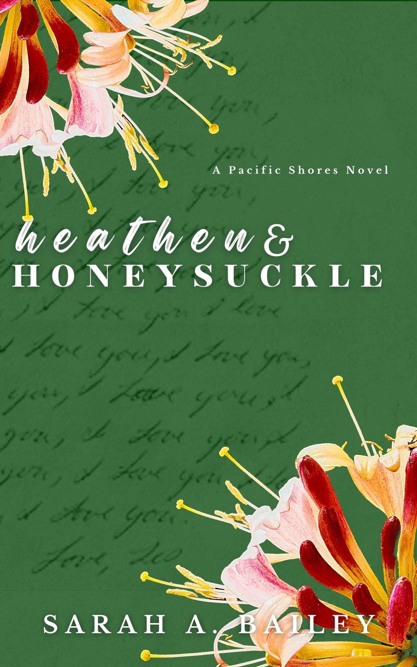 Heathen and Honeysuckle