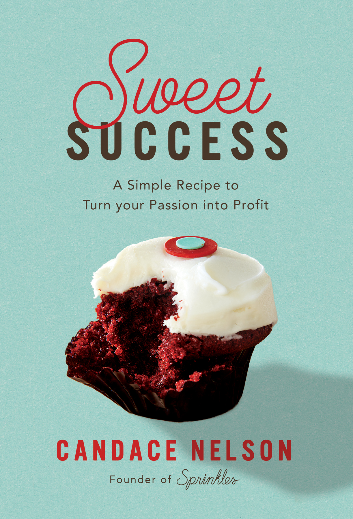 Sweet Success: A Simple Recipe to Turn Your Passion Into Profit