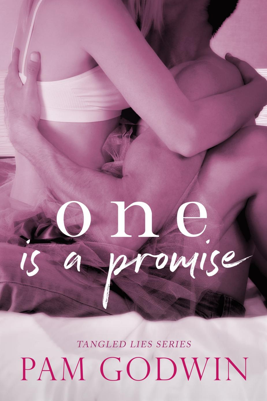 One Is a Promise