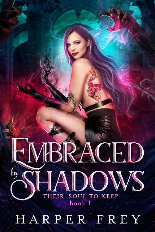 Embraced by Shadows