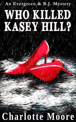 Who Killed Kasey Hill?