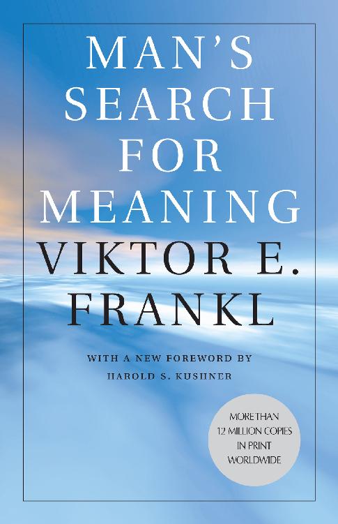 Man’s Search for Meaning