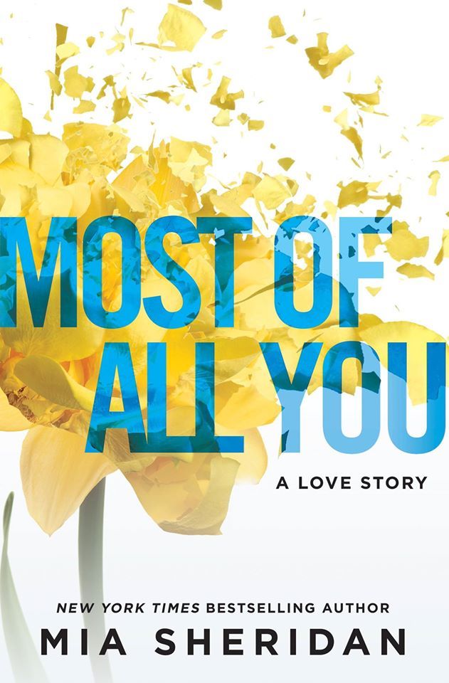 Most of All You: a heartwrenching emotional romance that will capture your heart