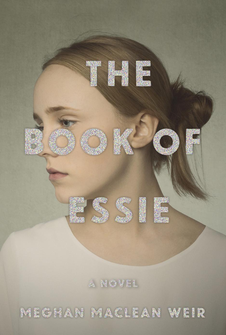 The Book of Essie: A Novel