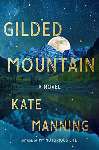 Gilded Mountain: A Novel