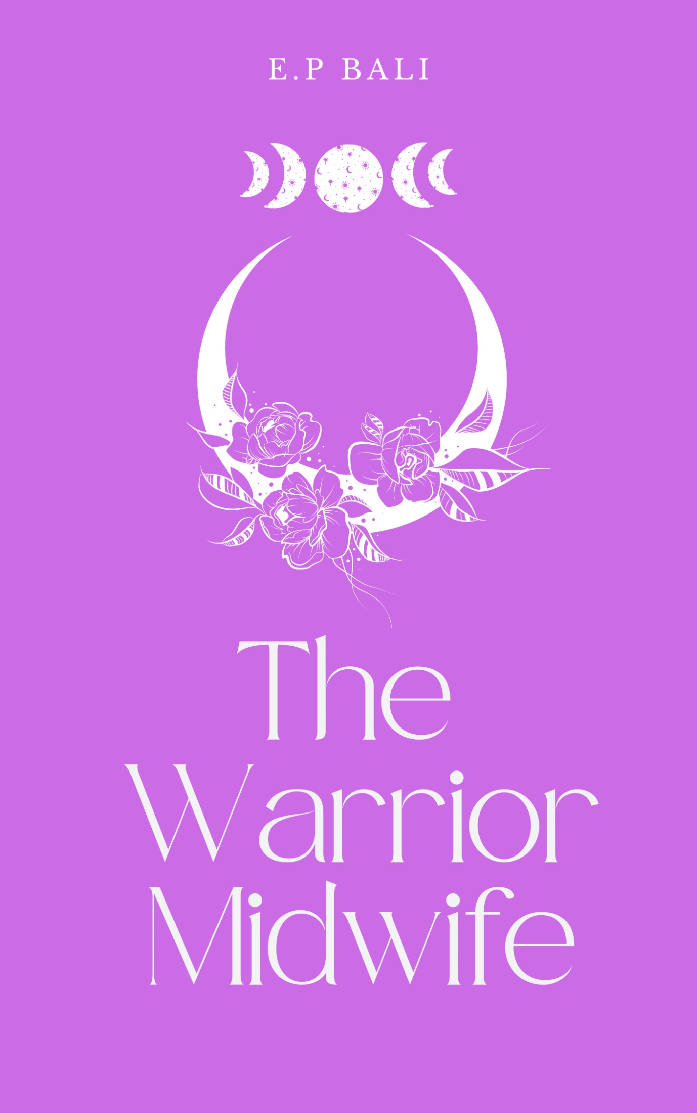 The Warrior Midwife