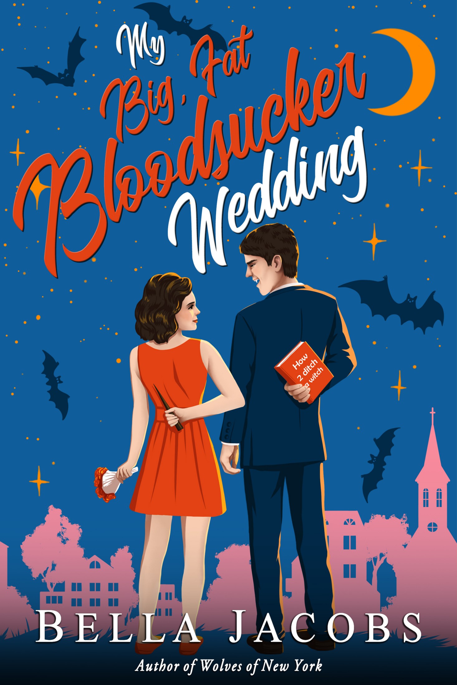 My Big Fat Bloodsucker Wedding