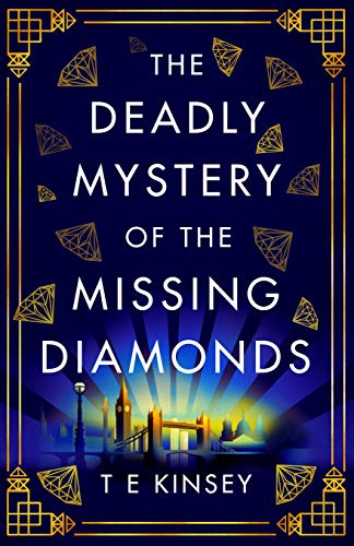 The Deadly Mystery of the Missing Diamonds