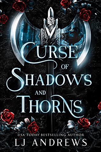 Curse of Shadows and Thorns: A romantic fairy tale fantasy