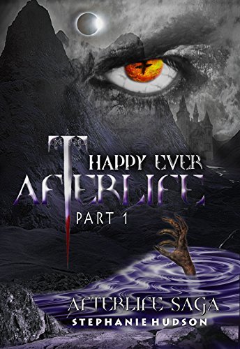 Happy Ever Afterlife Part 1