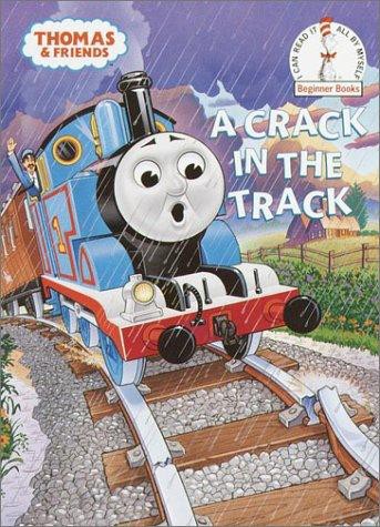 A Crack in the Track (Thomas & Friends) (Beginner Books