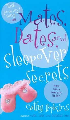 Mates, Dates and Sleepover Secrets