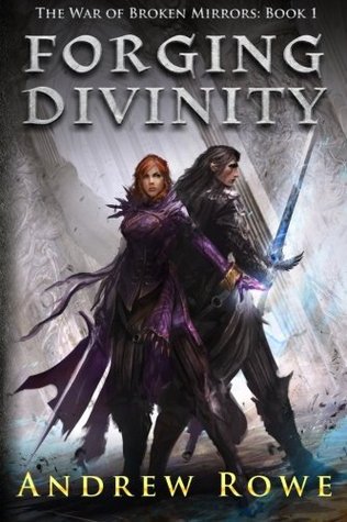 Forging Divinity