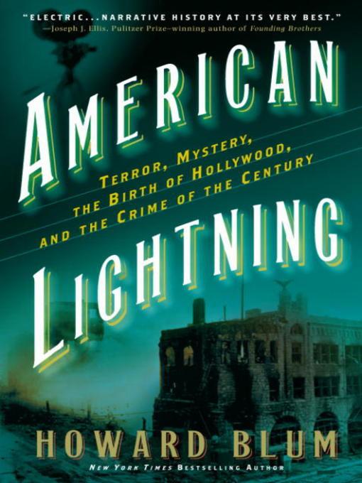 American Lightning: Terror, Mystery, the Birth of Hollywood & the Crime of the Century