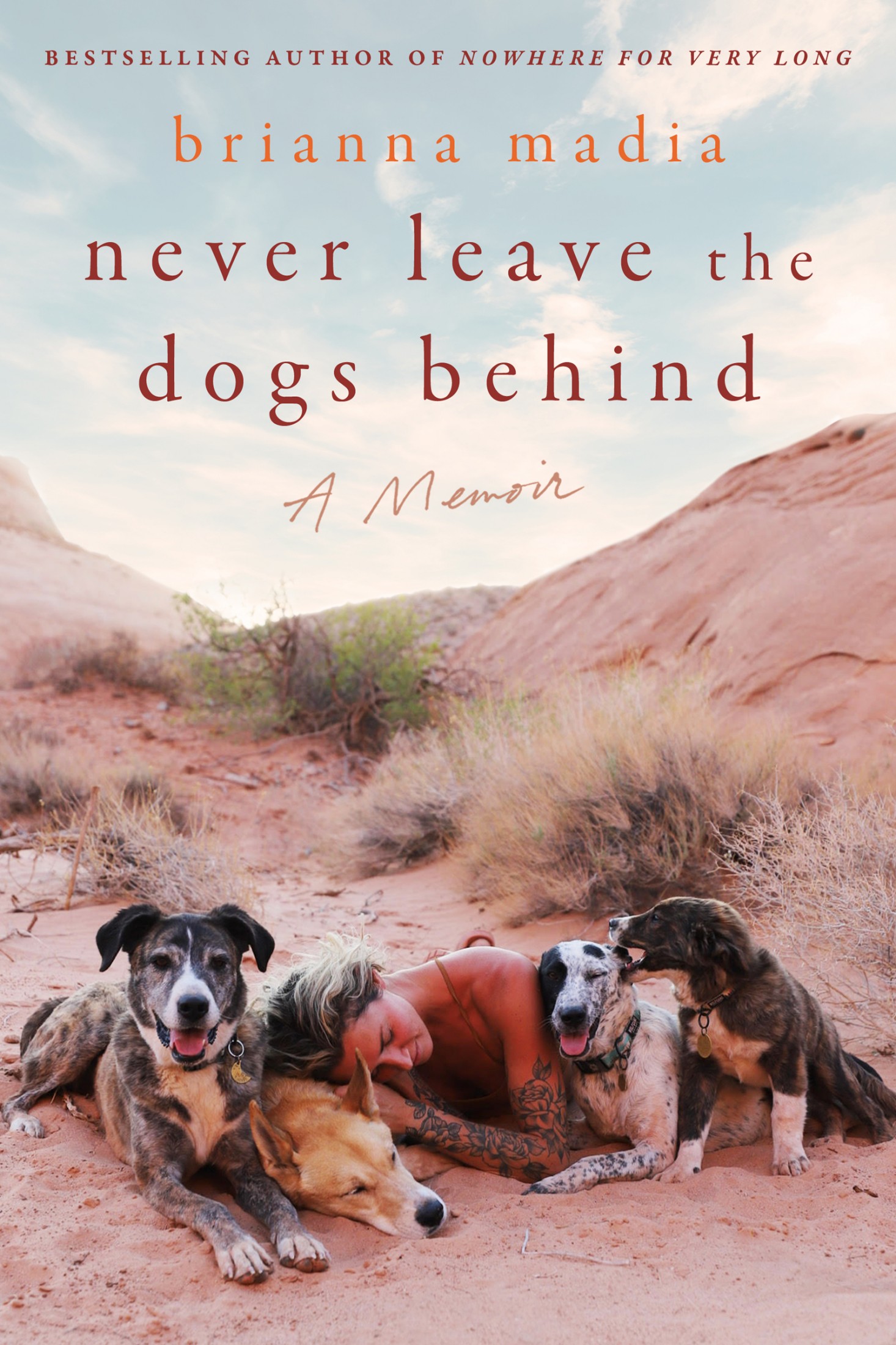 Never Leave the Dogs Behind