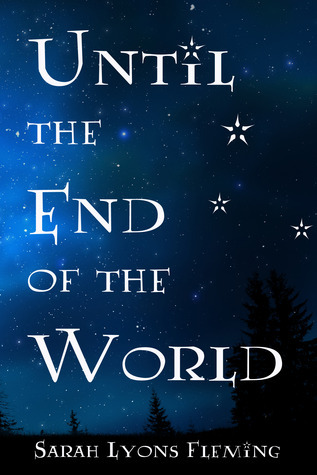 Until the End of the World