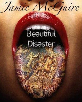 Beautiful Disaster: A Novel