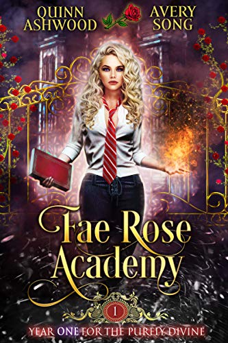 Fae Rose Academy: Year One