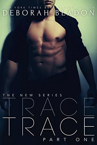 Trace - Part One