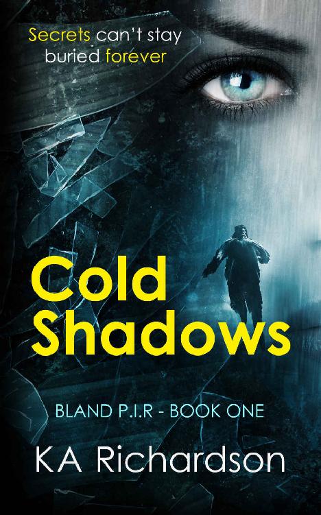 Cold Shadows: Bland P.I.R Book 1