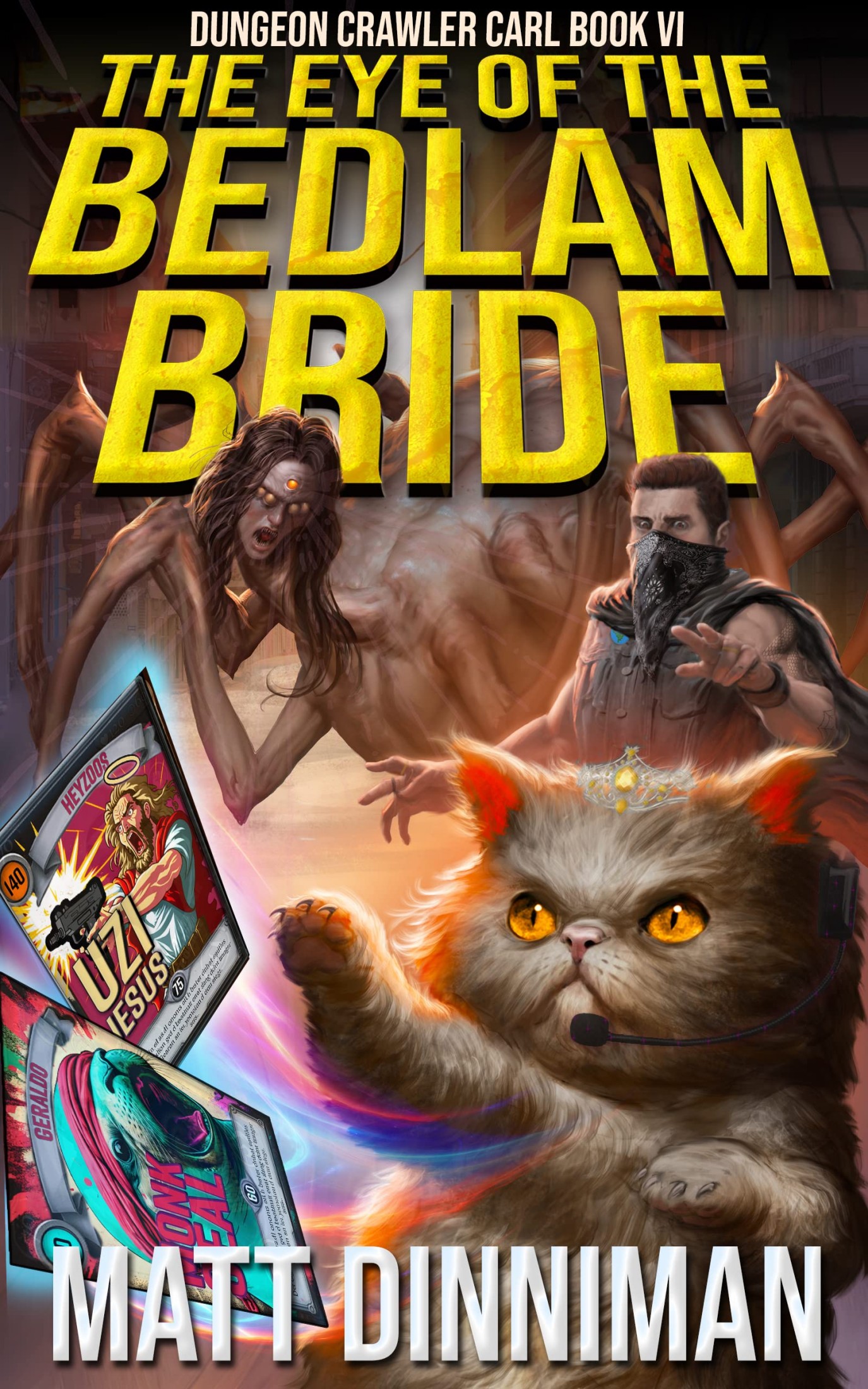 The Eye of the Bedlam Bride: Dungeon Crawler Carl Book 6