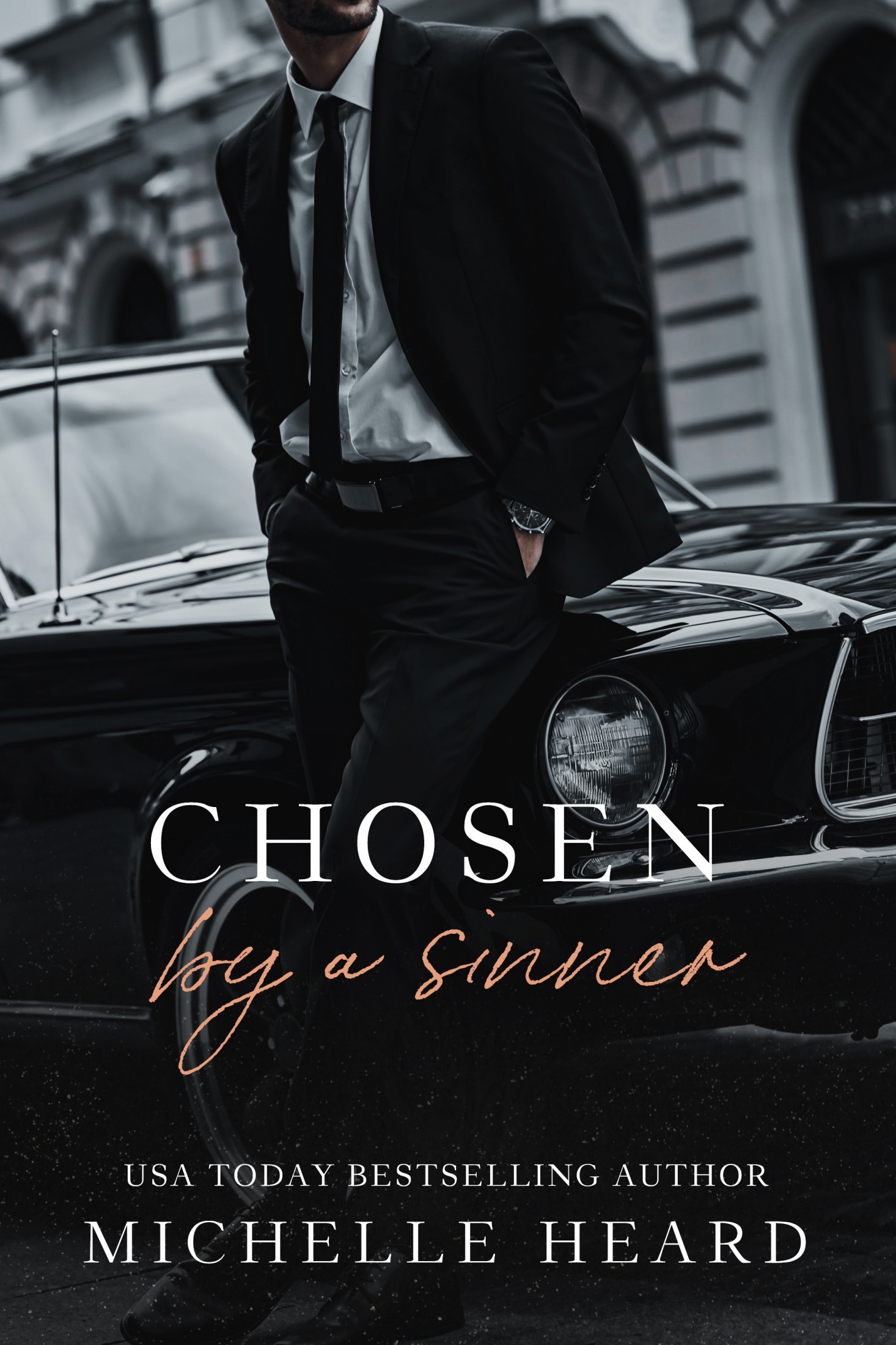 Chosen By A Sinner