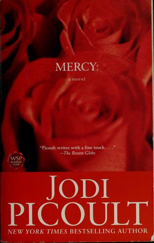 Mercy: A Novel