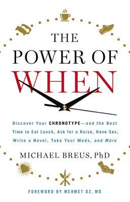 The Power of When: Learn the Best Time to do Everything