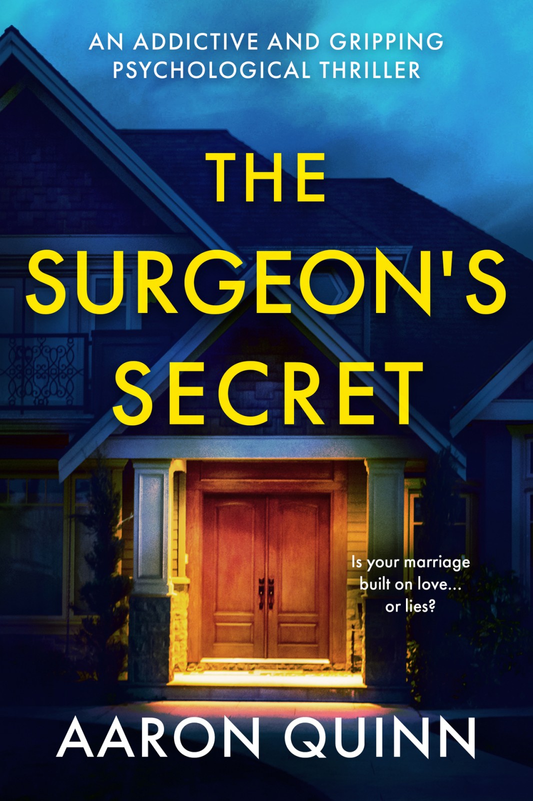 The Surgeon's Secret: An Addictive and Gripping Psychological Thriller