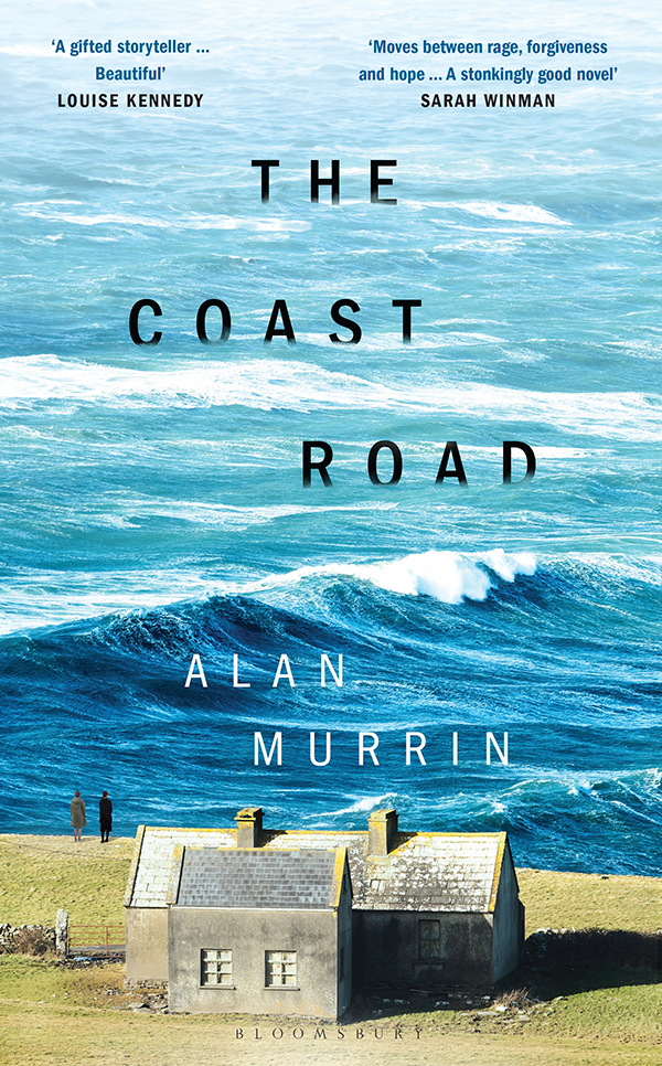 The Coast Road: ‘A stonkingly good novel’ – Sarah Winman