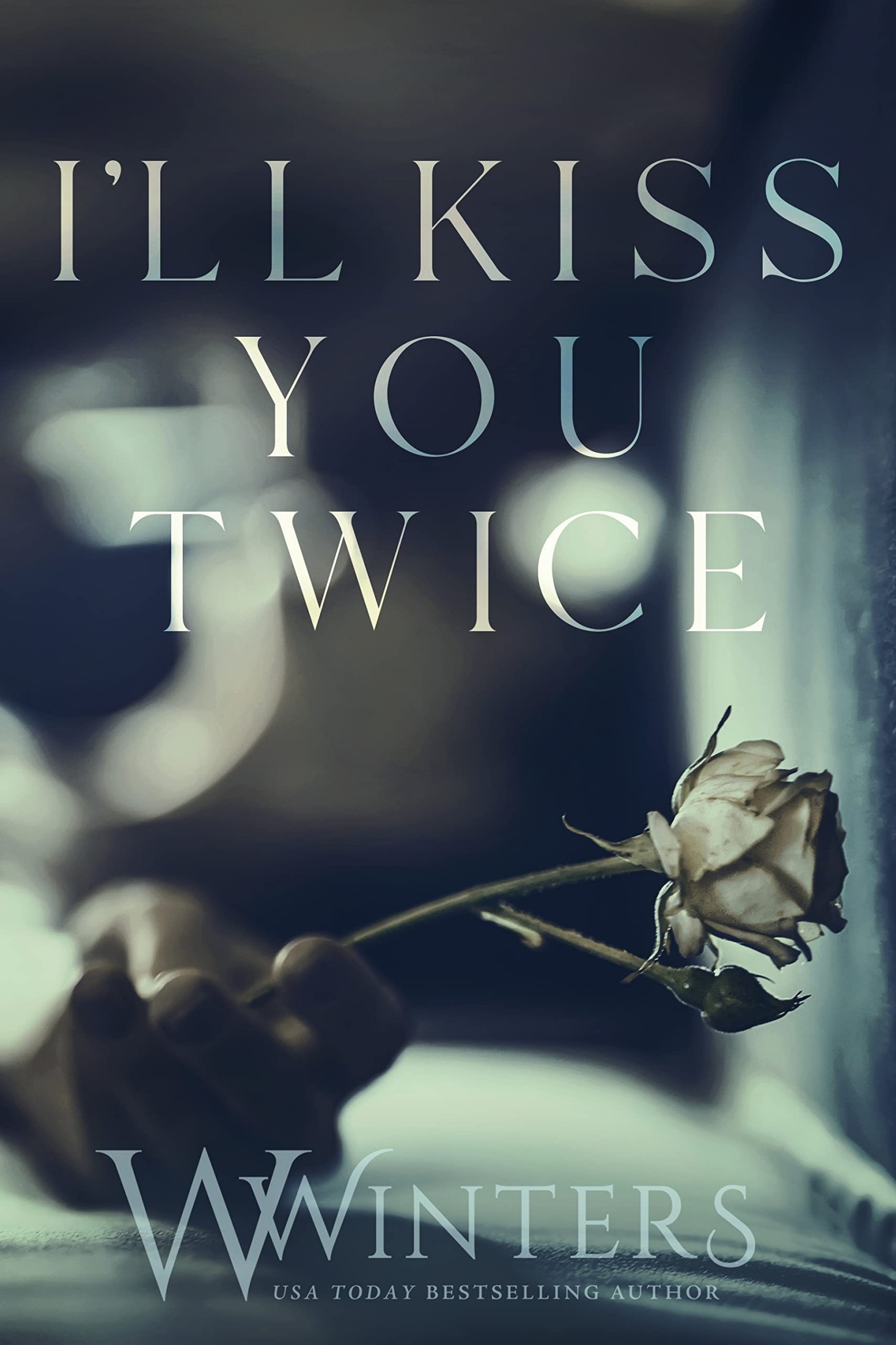 I'll Kiss You Twice (Shame on You Book 2)