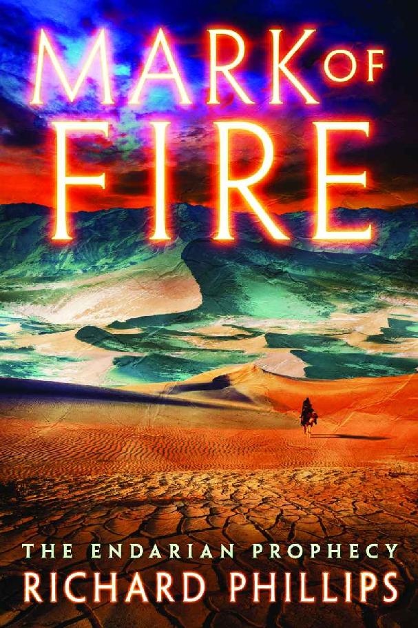 Mark of Fire (The Endarian Prophecy Book 1)