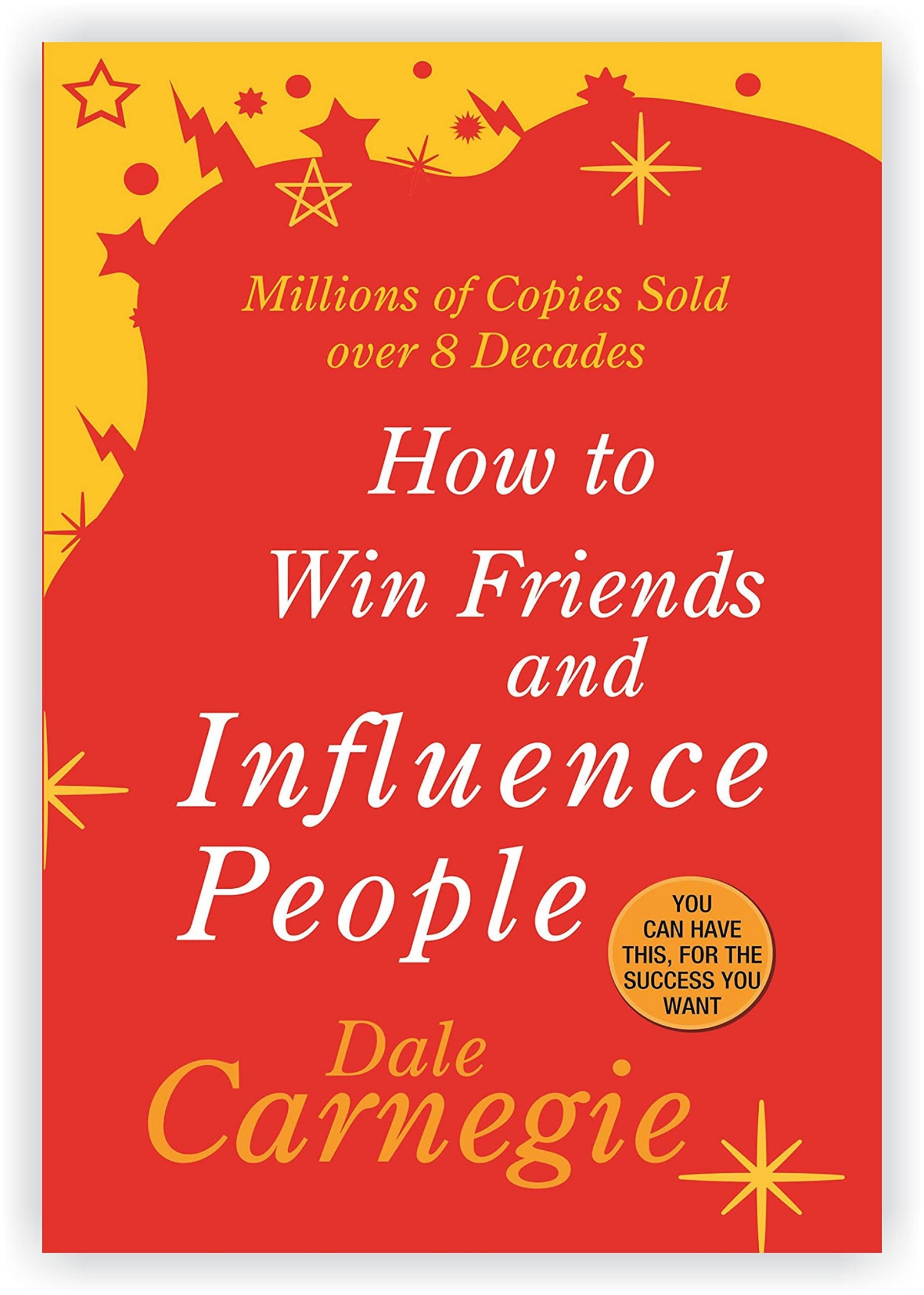 How to Win Friends and Influence People