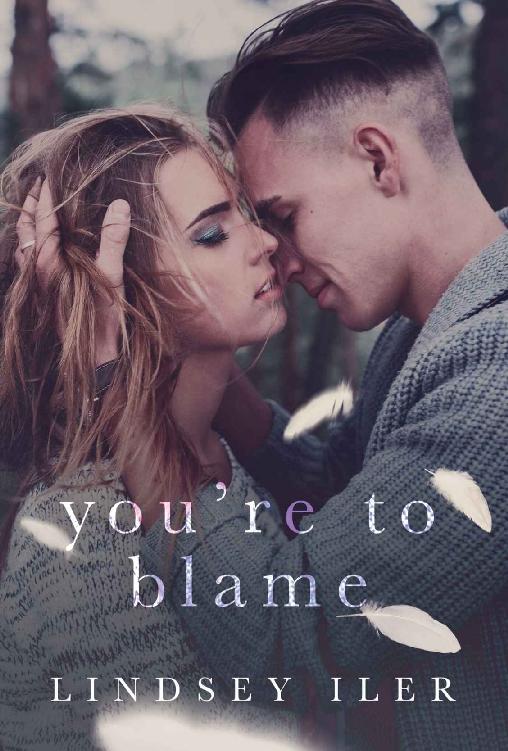 You're to Blame