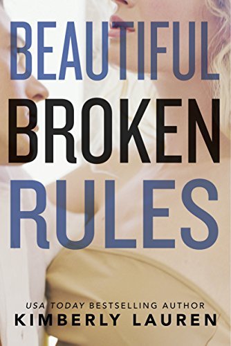 Beautiful Broken Rules