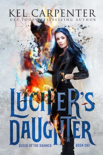 Lucifer's Daughter (Queen of the Damned Book 1)