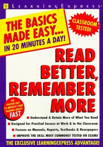 Read Better, Remember More (Basics Made Easy) by Learning Express Editors (1990-01-01) Paperback