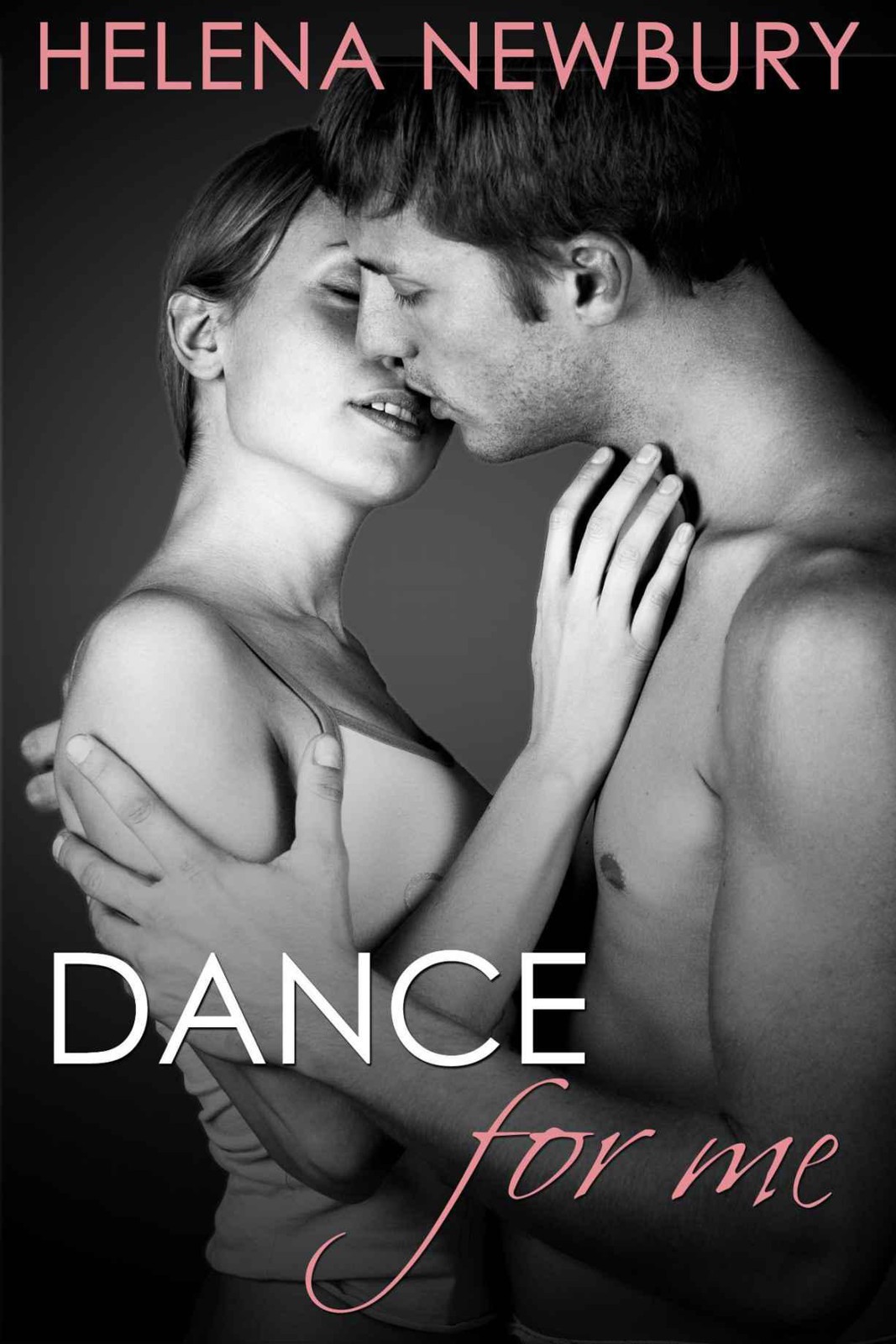 Dance for Me: New Adult Romance