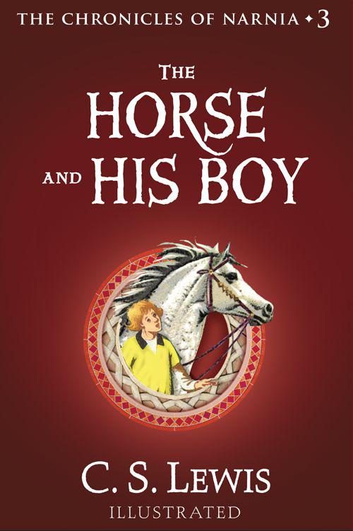 The Horse and His Boy (Colour Version) (The Chronicles of Narnia, Book 3)