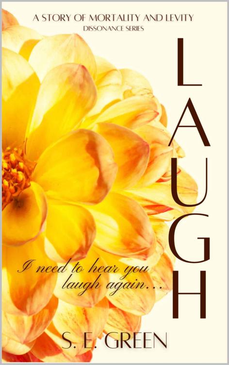 LAUGH: A Contemporary Romance (DISSONANCE Series)