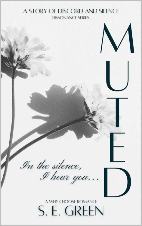 MUTED: A Contemporary Why Choose Romance