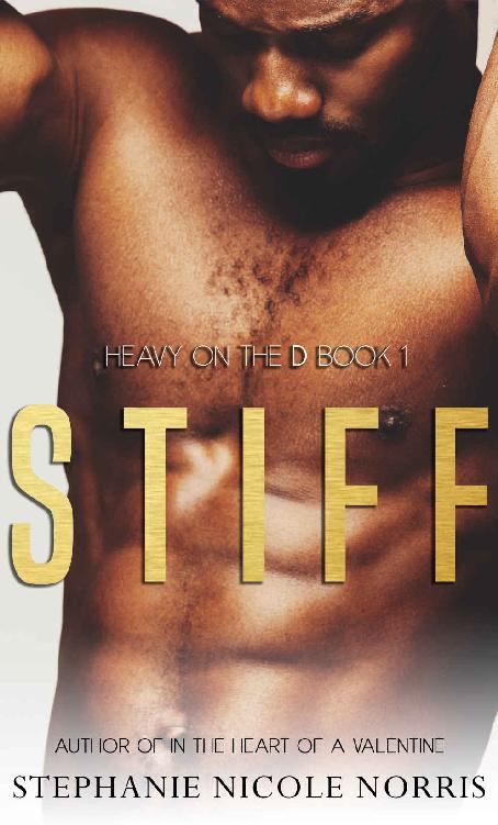 STIFF (Heavy On The D Book 1)