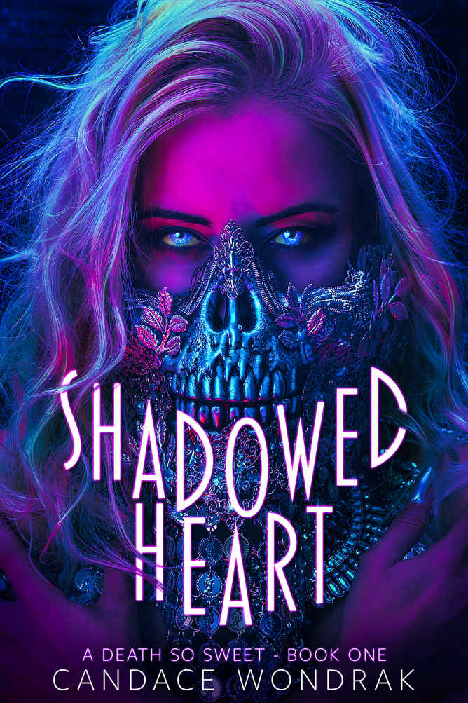 Shadowed Heart: A Dark Reverse Harem Romance (A Death So Sweet Book 1)