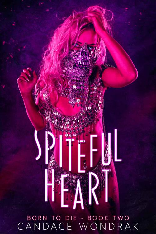 Spiteful Heart (Born to Die Book 2)