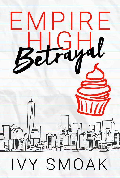 Empire High Betrayal (Empire High #3)